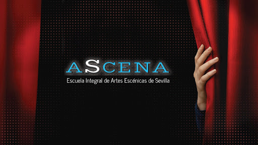 Ascena. Escuela Integral de Artes Escénicas de Sevilla